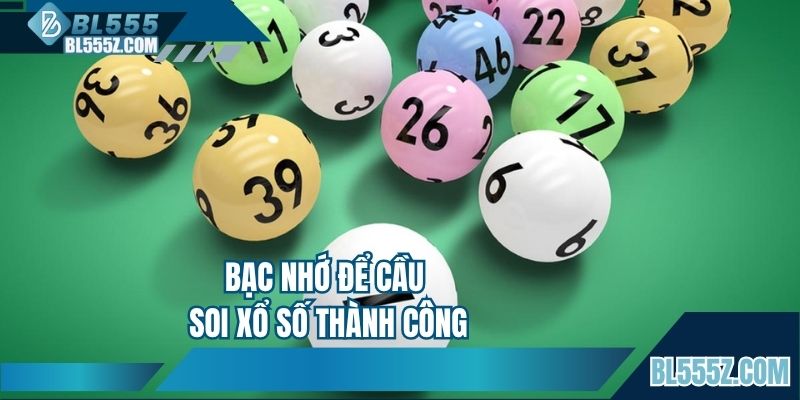 Bạc nhớ để cầu soi xổ số thành công